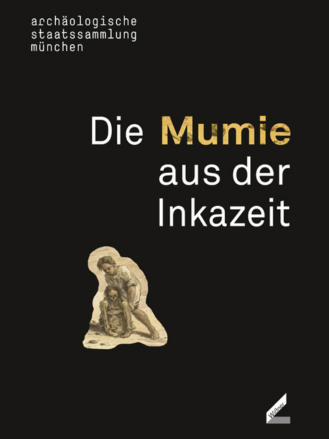 Die Mumie aus der Inkazeit - 