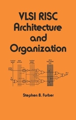 VLSI Risc Architecture and Organization - S.B. Furber