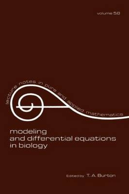 Modeling and Differential Equations in Biology - T. A. Burton
