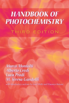 Handbook of Photochemistry - Marco Montalti, Alberto Credi, Luca Prodi, M. Teresa Gandolfi
