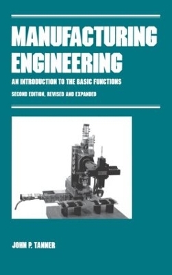 Manufacturing Engineering - John P. Tanner