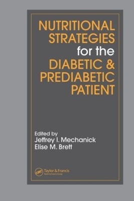 Nutritional Strategies for the Diabetic/Prediabetic Patient - 