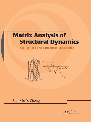Matrix Analysis of Structural Dynamics - Franklin Y. Cheng