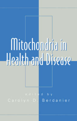Mitochondria in Health and Disease - 