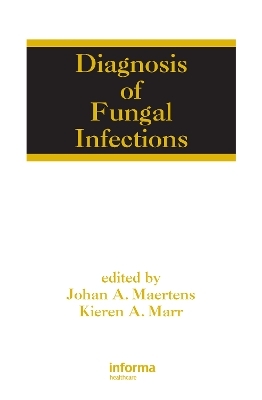 Diagnosis of Fungal Infections - 