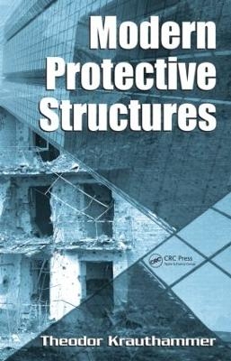 Modern Protective Structures - Theodor Krauthammer