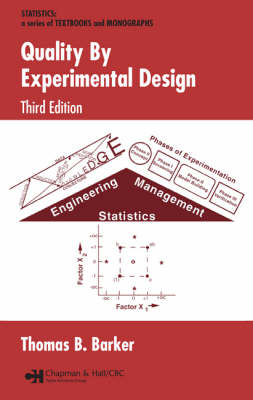 Quality By Experimental Design, 3rd Edition - Thomas B. Barker