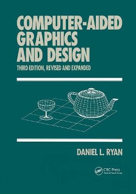 Computer-Aided Graphics and Design - Daniel L. Ryan
