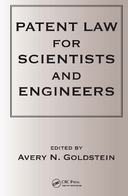 Patent Laws for Scientists and Engineers - 