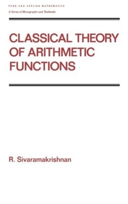 Classical Theory of Arithmetic Functions - R Sivaramakrishnan