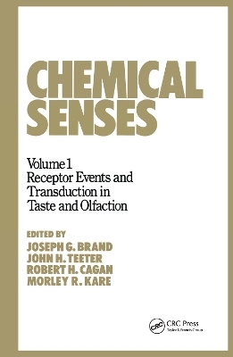 Chemical Senses - Joseph G. Brand, John H. Teether, Robert H. Cagan, Morley R. Kare