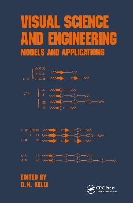 Visual Science and Engineering - D.H. Kelly