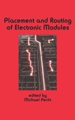 Placement and Routing of Electronic Modules - 