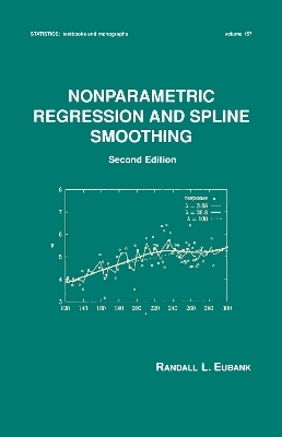 Nonparametric Regression and Spline Smoothing - Randall L. Eubank