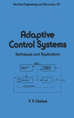Adaptive Control Systems - Y.Y. Chalam