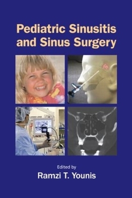 Pediatric Sinusitis and Sinus Surgery - 