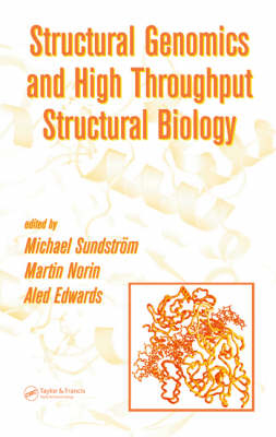 Structural Genomics and High Throughput Structural Biology - 