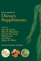 Encyclopedia of Dietary Supplements (Print) - 