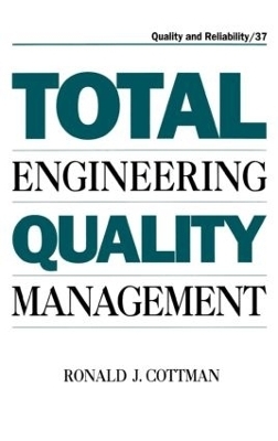 Total Engineering Quality Management - Ronald J. Cottman