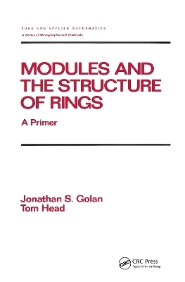Modules and the Structure of Rings -  GOLAN