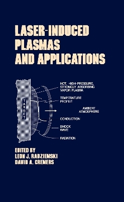 Lasers-Induced Plasmas and Applications - Leon J. Radziemski