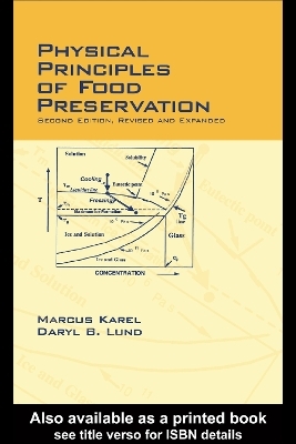 Physical Principles of Food Preservation - Marcus Karel, Daryl Lund