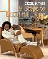 Cecil Hayes 9 Steps to Beautiful Living - Cecil Hayes