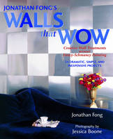 Jonathan Fong's Walls That Wow! - Jonathan Fong