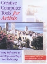 Creative Computer Tools for Artists - Jann Lawrence Pollard, Jeremy James Little