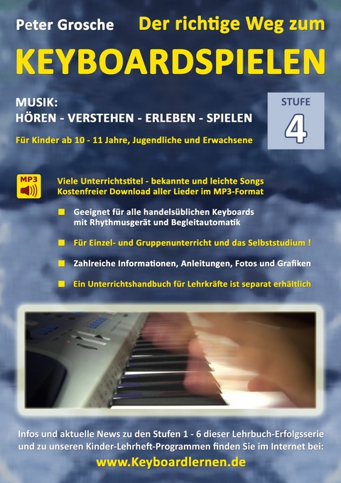 Der richtige Weg zum Keyboardspielen (Stufe 4) -  Peter Grosche