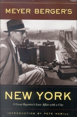 Meyer Berger's New York - Meyer Berger