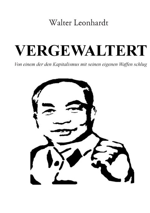 Vergewaltert - Walter Leonhardt