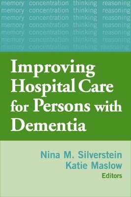 Improving Hospital Care for Patients with Dementia - 