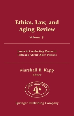 Ethics, Law, and Aging Review - Marshall Kapp