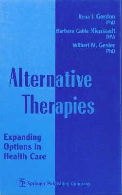 Alternative Therapies - Wilbert Gesler