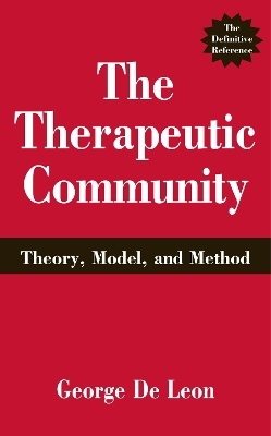 The Therapeutic Community - George De Leon