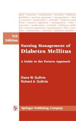 Nursing Management of Diabetes Mellitus - Diana W. Guthrie