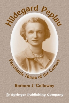 Hildegard Peplau - Barbara J. Callaway