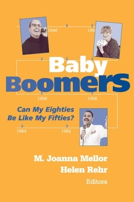 Baby Boomers - M. Joanna Mellor, Helen Rehr