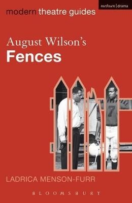 August Wilson's Fences - Ladrica Menson-Furr