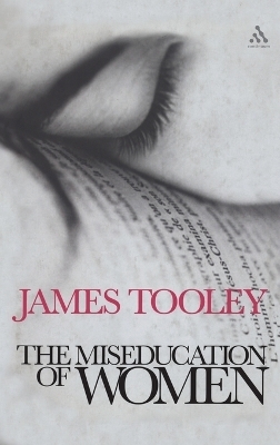 The Miseducation of Women - James Tooley