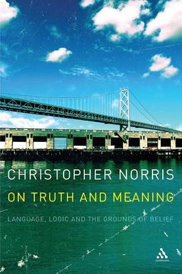 On Truth and Meaning - Professor Christopher Norris