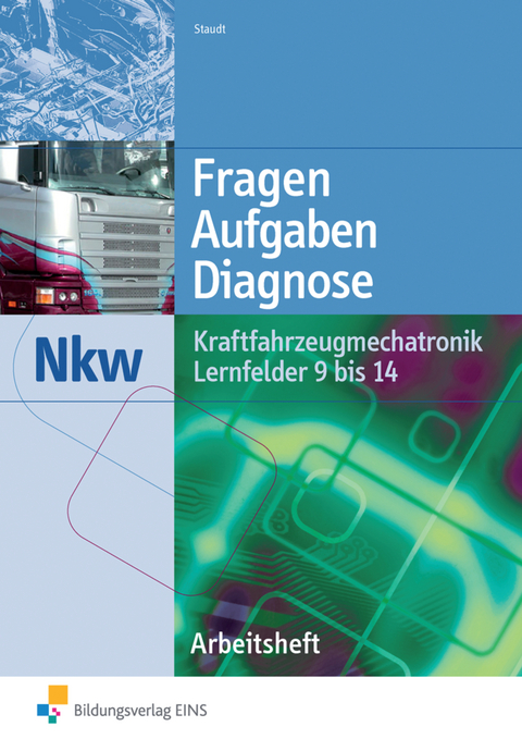 Fragen, Aufgaben, Diagnose - Wilfried Staudt