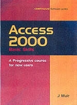 Access 2000 Basic Skills - P. K. McBride, Elle Mcbride