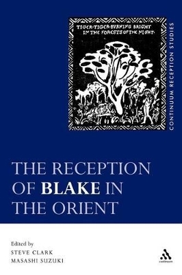 The Reception of Blake in the Orient - 