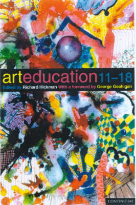 Art Education, 11-18 - Richard Hickman