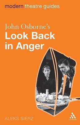 John Osborne's Look Back in Anger - Aleks Sierz