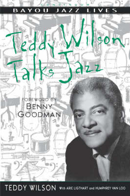 Teddy Wilson Talks Jazz - Teddy Wilson, Arie Ligthart, Humphrey Van Loo