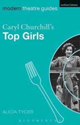 Caryl Churchill's Top Girls - Alicia Tycer