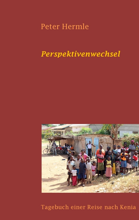 Perspektivenwechsel -  Peter Hermle